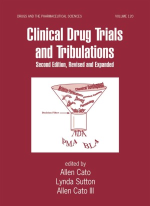 Clinical Drug Trials and Tribulations