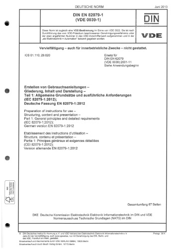 DIN EN 82079-1 VDE 0039-1 Erstellen von Gebrauchsanleitungen – Gliederung, Inhalt und Darstellung – Teil 1: Allgemeine Grundsätze und ausführliche Anforderungen