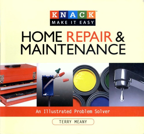 Home Repair & Maintenance: An Illustrated Problem Solver