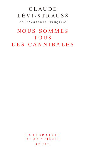 Nous sommes tous des cannibales : Précédé de Le Père Noël supplicie