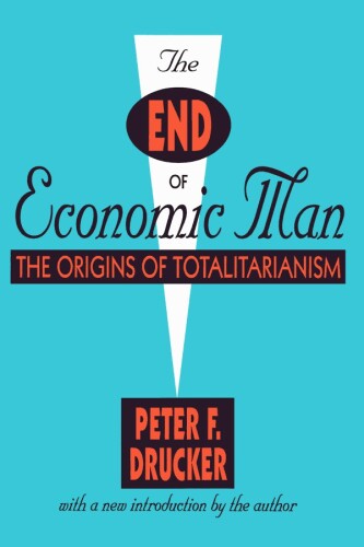 The End of Economic Man: The Origins of Totalitarianism