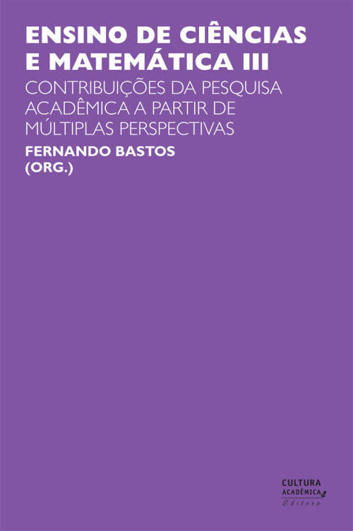 Ensino de ciências e matemática, III: contribuições da pesquisa acadêmica a partir de múltiplas perspectivas