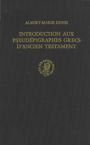 Introduction aux Pseudépigraphes Grecs d’Ancien Testament