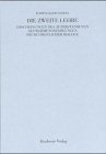Die zweite Lehre. Erscheinungen des Auferstandenen als Rahmenerzählungen frühchristlicher Dialoge