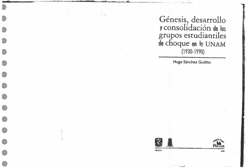 Génesis, Desarrollo y Consolidación de Los Grupos Estudiantiles de Choque en la UNAM (1930-1990)
