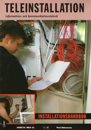 Teleinstallation : information- och kommunikationsteknik. Installationshandbok