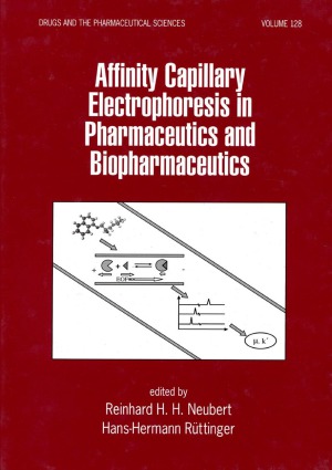 Affinity Capillary Electrophoresis in Pharmaceutics and Biopharmaceutics