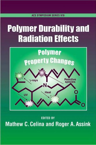 Polymer Durability and Radiation Effects
