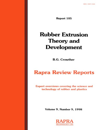 Rubber Extrusion Theory and Development