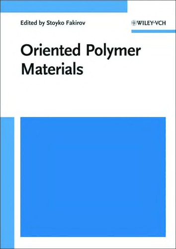 Oriented Polymer Materials