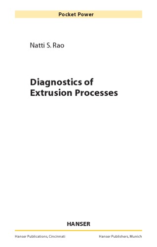 Diagnostics of Extrusion Processes