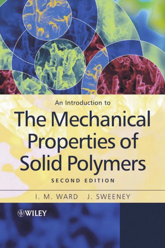 An Introduction to The Mechanical Properties of Solid Polymers