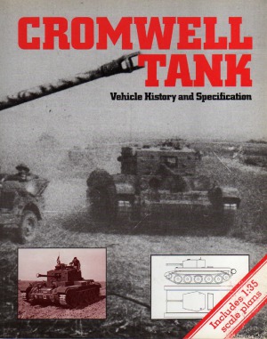 Cromwell Tank  Vehicle History and Specification
