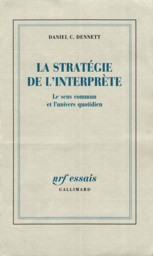 La stratégie de l’interprète. Le sens commun et l’univers quotidien