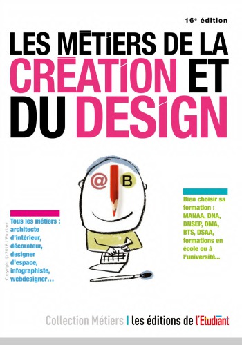 Les metiers de la creation et du design