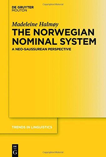 The Norwegian Nominal System: A Neo-Saussurean Perspective