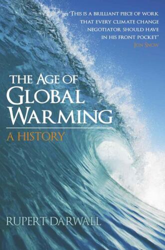 The Age of Global Warming. A history