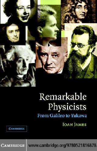 Remarkable Physicists: From Galileo to Yukawa