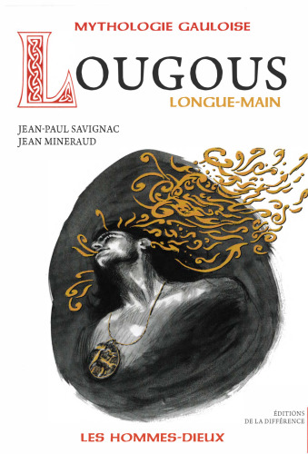 Lougous, longue-main