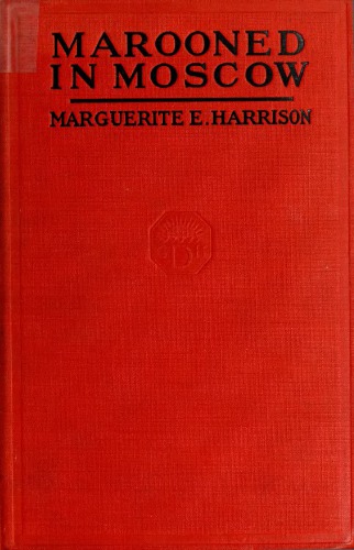 Marooned in Moscow: Memoires of a spy