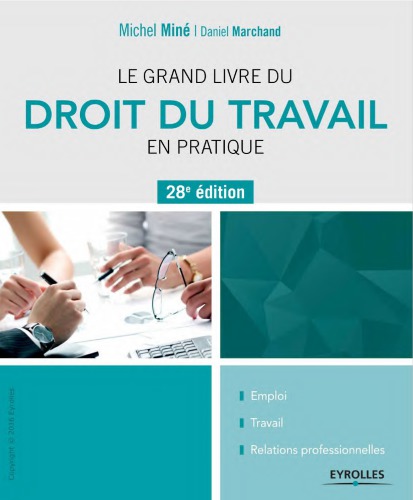 Le grand livre du droit du travail en pratique