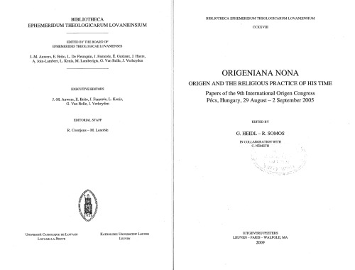 Origeniana Nona, Origen and the religious practice of his time ; papers of the 9th International Origen