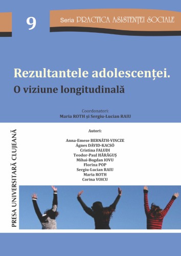 Rezultantele adolescenței : O viziune longitudinală