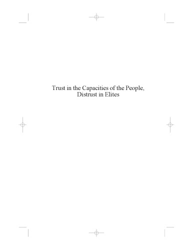 Trust in the Capacities of the People, Distrust in Elites