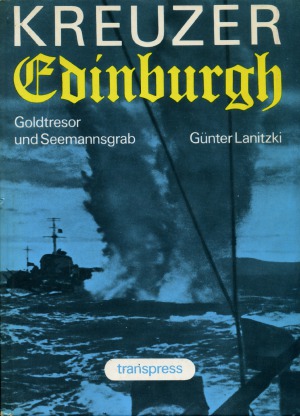 Kreuzer Edinburgh. Goldtresor und Seemannsgrab