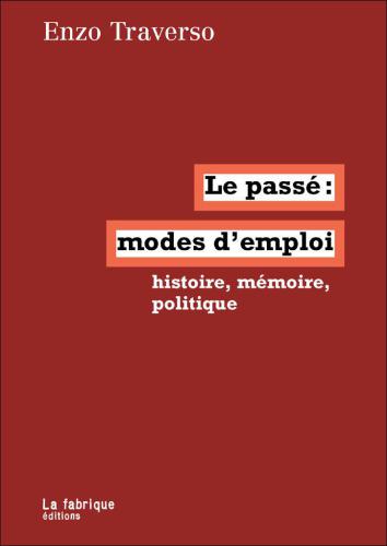 Le passé, modes d’emploi