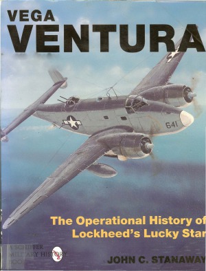 Vega Ventura: The Operational Story of Lockheed’s Lucky Star