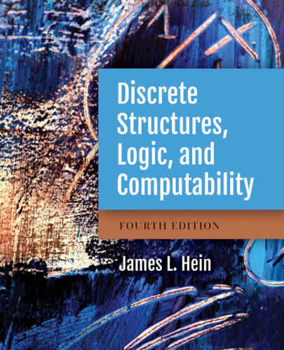Discrete Structures, Logic, And Computability