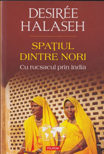 Spațiul dintre nori. Cu rucsacul prin India