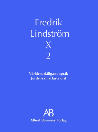 Fredrik Lindström x 2 : Världens dåligaste språk; Jordens smartaste ord