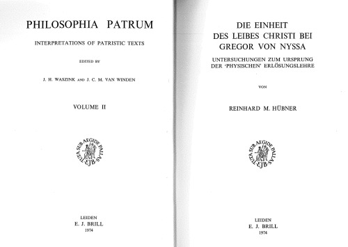 Die Einheit des Leibes Christi bei Gregor von Nyssa: Untersuchungen Gregory of Nyssa