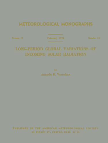 Long-Period Global Variations of Incoming Solar Radiation
