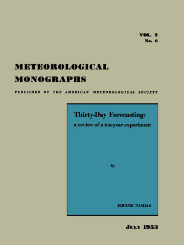 Thirty-Day Forecasting: A Review of a Ten-Year Experiment