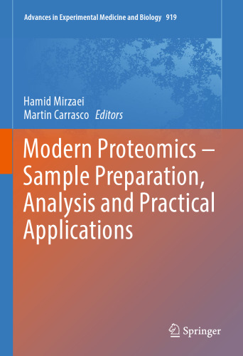 Modern Proteomics – Sample Preparation, Analysis and Practical Applications