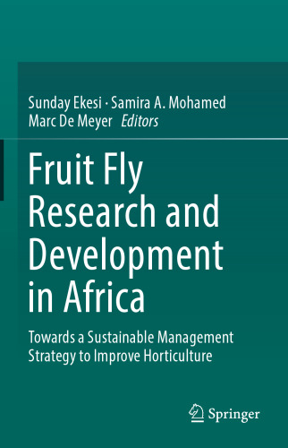 Fruit Fly Research and Development in Africa - Towards a Sustainable Management Strategy to Improve Horticulture