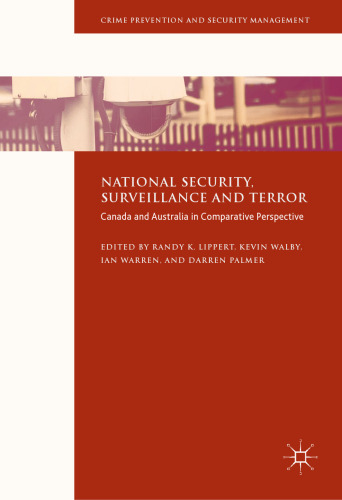 National Security, Surveillance and Terror: Canada and Australia in Comparative Perspective