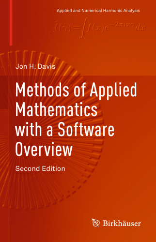 Methods of Applied Mathematics with a Software Overview