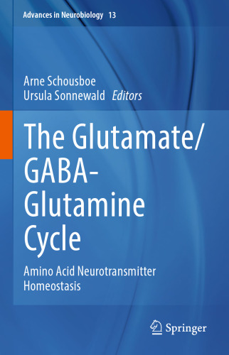 The Glutamate/GABA-Glutamine Cycle: Amino Acid Neurotransmitter Homeostasis