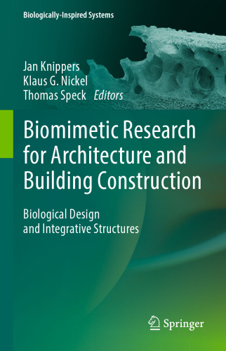 Biomimetic Research for Architecture and Building Construction: Biological Design and Integrative Structures