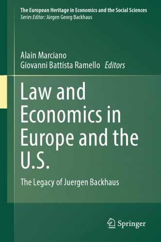 Law and Economics in Europe and the U.S.: The Legacy of Juergen Backhaus