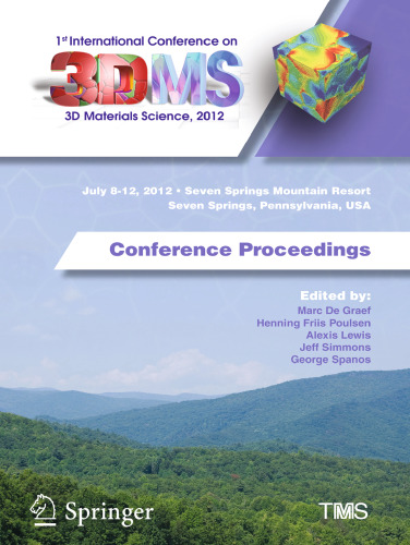 Proceedings of the 1st International Conference on 3D Materials Science