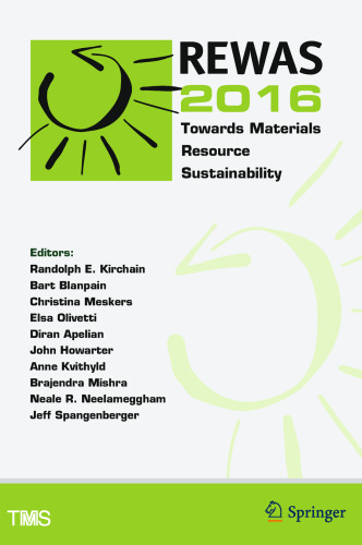 REWAS 2016: Towards Materials Resource Sustainability