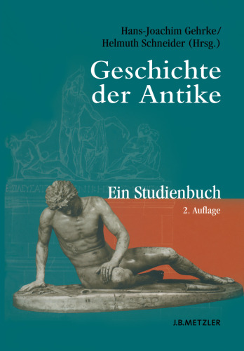 Geschichte der Antike: Ein Studienbuch