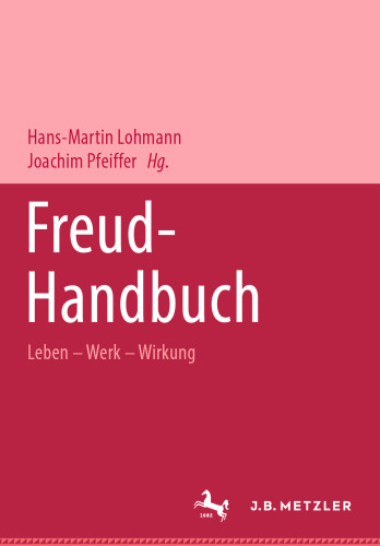 Freud-Handbuch: Leben — Werk — Wirkung