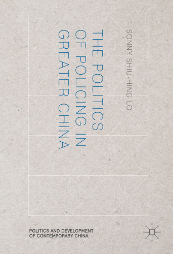 The Politics of Policing in Greater China