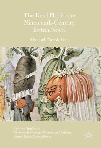 The Food Plot in the Nineteenth-Century British Novel